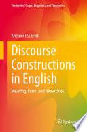 Discourse Constructions in English