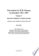 Discoveries in Hellenistic to Ottoman Jerusalem