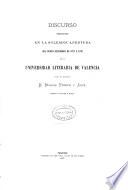 Discurso pronunciado en la solemne apertura de los estudios de la Universidad Literaria de Valencia el día 1o de octubre de 1877 por el Dr. Nicolás Ferrer y Julve