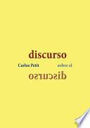 Discurso sobre el discurso. Oralidad y escritura en la cultura jurídica de la España liberal