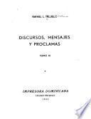 Discursos, mensajes y proclamas