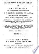 Discursos predicables, ó las Homilias del ... señor D.F. Geronimo Bautista de Lanuza ...