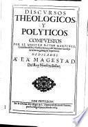 Discvrsos Theologicos Y Polyticos