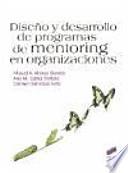 Diseño y desarrollo de programas de mentoring en organizaciones