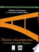 Disenso e incertidumbre