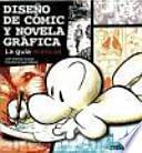 Diseo de comic y novela grafica / Design of comic and graphic novel