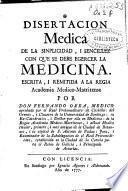 Disertacion medica de la sinplicidad, i sencillez con que se debe egercer la medicina