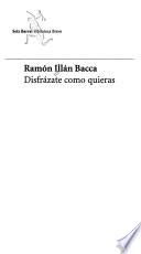 Disfrázate como quieras