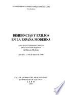 Disidencias y exilios en la España moderna