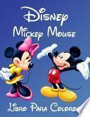 Disney Mickey Mouse Libro Para Colorear