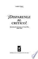 Dispárenle al crítico!