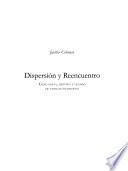 Dispersión y reencuentro