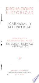 Disquisiciones históricas: Carnaval y reconquista