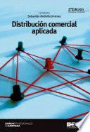 Distribución comercial aplicada 2ª ed.
