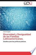 Diversidad Y Desigualdad de Las Familias Latinoamericanas