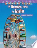 Diversión y juegos: A tiempo para la feria: Medición del tiempo (Fun and Games: Clockwork Carnival: Measuring Time) 6-Pack