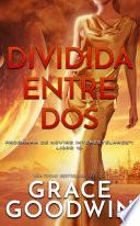 Dividida entre dos