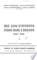 Dix ans d'efforts pour unir l'Europe, 1945-1955