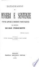 Dizionario di pensieri e sentenze d'autori antichi e moderni d'ogni nazione