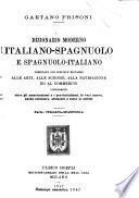 Dizionario moderno italiano-spagnuolo e spagnuolo-italiano: Italiana-spagnuola. 2. ed