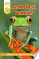 DK Reader Level 2: Rainforest Animals