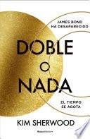 Doble o nada