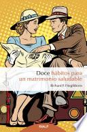 Doce hábitos para un matrimonio saludable