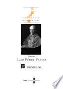 Doctor Luis Pérez Pardo. El geógrafo