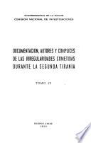 Documentación, autores y complices de las irregularidades cometidas durante la segunda tirania
