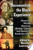 Documenting the Black Experience