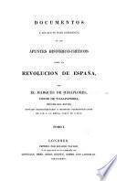 Documentos a los que se hace referencia en los Apuntes histórico-críticos sobre la revolucion de España
