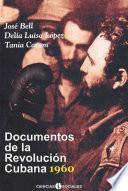 Documentos de la Revolución Cubana 1960