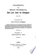 Documentos del gran mariscal d. Luis José de Orbegoso
