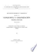 Documentos históricos y geográficos relativos a la conquista y colonización rioplatense: Expedición de Don Pedro de Mendoza: Establecimiento y despoblación de Buenos Aires, 1530-1572