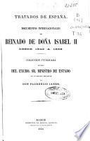 Documentos internacionales del Reinado de Doña Isabel II desde 1842 a 1868