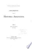 Documentos para la historia Argentina