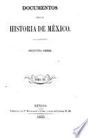 Documentos para la historia de Méjico