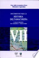 Documentos para la historia deltamacureña