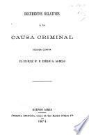 Documentos relativos á la causa criminal seguida contra el ex-juez Dr. Emilio A. Agrelo