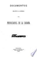 Documentos relativos a la empresa del Ferrocarril de la Sabana