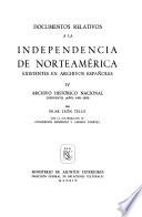 Documentos relativos a la independencia de Norteamérica existentes en archivos españoles: Archivo Histórico Nacional. Expedientes (años 1801-1820)