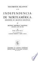 Documentos relativos a la independencia de Norteamérica existentes en archivos españoles