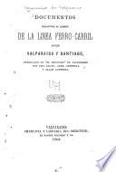 Documentos relativos al cambio de la linea ferro-carril entre Valparaiso y Santiago, publicados en el Mercurio de Valparaiso