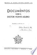 Documentos sobre el doctor Vicente Azuero