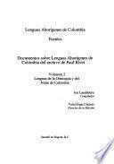 Documentos sobre lenguas aborígenes de Colombia del archivo de Paul Rivet: Lenguas de la Orinoquía y del Norte de Colombia