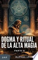 Dogma y Ritual de la Alta Magia