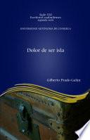 Dolor de ser isla