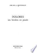 Dolores, una heredera sin pasado