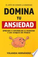 Domina tu ansiedad