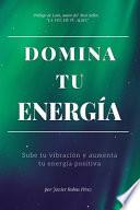 Domina Tu Energia